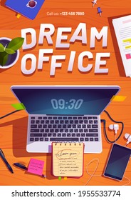 Dream Office Poster With Top View Of Workspace With Laptop, Stationery And Plant On Wooden Table. Vector Flyer With Cartoon Workplace With Computer, Mobile Phone, Note Book And Pens On Desk