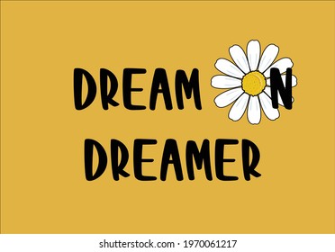 dream on dreamer vector art design hand drawn