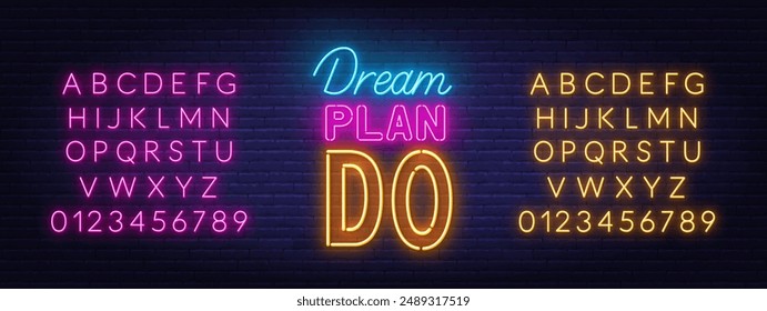 Dream Plan Do neon lettering on brick wall background