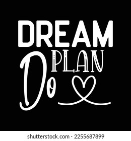  Dream plan do svg design 