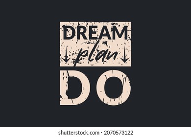 Dream, Plane, do Typography t-shirt design