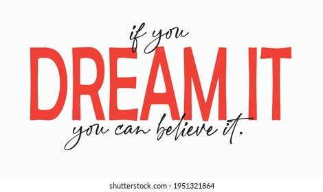 impresión de sueño. huella de slogan de ensueño para tee