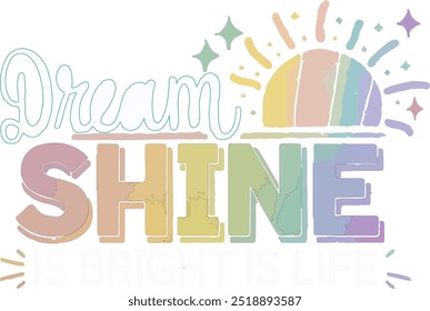 Dream Shine unique t-shirt design