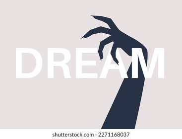A dream sign and a dark beast hand reaching to it, hopes and fears