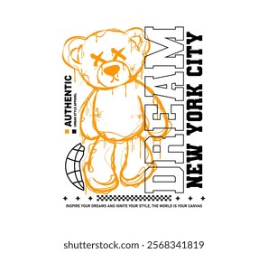 dream slogan print design with teddy bear illustration in graffiti street art style for t shirt, urban design, streetwear, hoodie and more