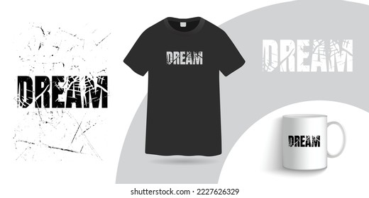 Dream t shirt and coffee mug design template