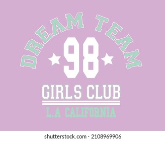 Dream Team Girls Club Slogan Vektorgrafik für T-Shirt und andere Verwendungen