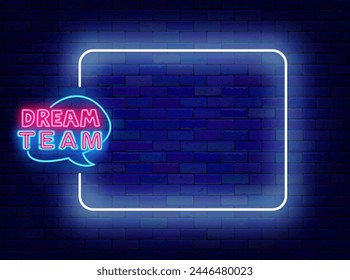 Dream team neon announcement. Sport command. Competition winning. Empty white frame and typography in speech bubble. Copy space. Editable stroke. Vector stock illustration