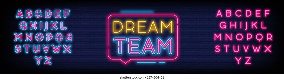 Dream Team Neon Text Vector with a Brick Wall Background design template  modern trend design  night neon signboard  night bright advertising  light banner  light art. Vector. Editing text neon signs