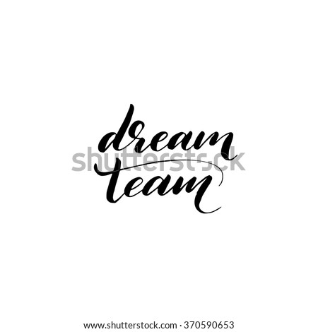 Download Dream Team Phrase Dream Team Brushed Vector de stock ...
