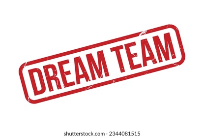 Dream Team rubber grunge stamp seal vector