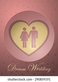 Dream Wedding Pink Card with a White Framed Couple Heart, Vector Illustration. 