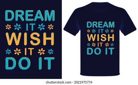 Sueño que lo haga mejor tipografía diseño de camisetas