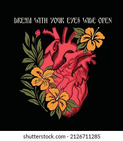 Dream With Your Eyes Wide Open.