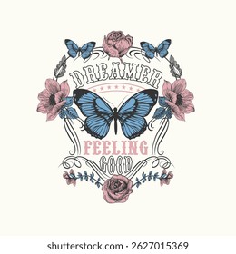 Dreamer Feeling Good butterfly flower vector graphic