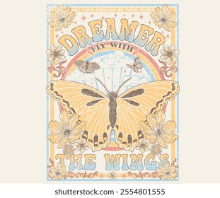 dreamer fly with the wings. Stay positive. Butterfly with flower artwork for t shirt print, poster, sticker, background and other uses. Spring flower. Feel the power of dreams.