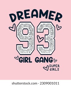 Dreamer Girl Gang glitter slogan vector illustration for t-shirt and other uses
