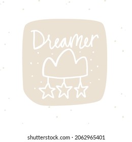 Dreamer newborn baby vector design for infant girl bodysuit. Bedtime modern calligraphy word and seamless pattern background can be used for pajama, one-piece clothing, bedding textile or wall art.