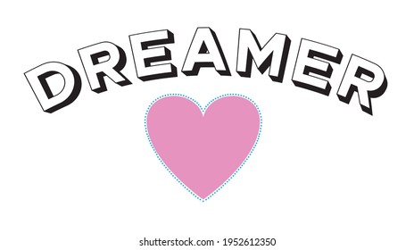 Dreamer Slogan With Heart Print For Tee