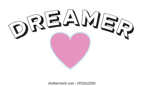 dreamer slogan with heart print for tee