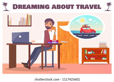 Dreaming about travel with worker who wants in road trip. Employee at office work on laptop plans journey by car cartoon flat vector illustration.