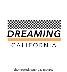 Dreaming California in typographic Retro style, vector design