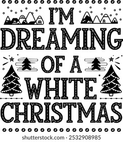 I'm Dreaming of a White Christmas