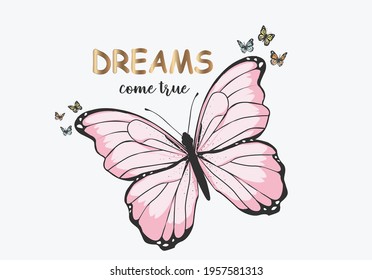 DREAMS COME TRUE VECTOR daisy spring dreamer butterflies and daisies positive quote flower design margarita 
mariposa
stationery,mug,t shirt,phone case fashion slogan  style spring summer sticker 