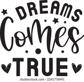 Dreams Comes True eps File