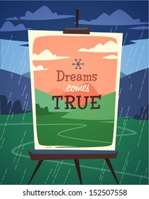 Dreams comes true. Retro styled vector poster. 