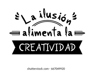 The dreams feeds creativity message in spanish language