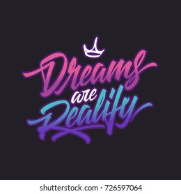 Dreams Are Reality Typography Design