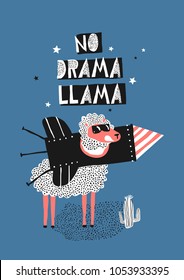 A dreamy lama is posing in a rocket. Cartoon vector poster, card design. Happy lama in rocket. No drama llama.