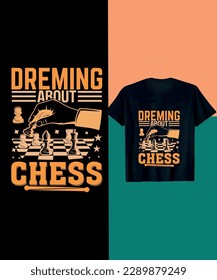 dreming chess  t shirt vector design 