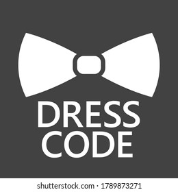 Dress code with gentlemen neck bow and sign. Flat vector illustration.  VIP club, reastaurant entrance poster design. Formal evening, night attire information.