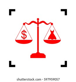 Dress and dollar symbol on scales. Vector. Red icon inside black focus corners on white background. Isolated.