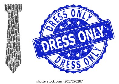 Dress Only corroded round stamp seal and vector recursive collage tie. Blue stamp seal contains Dress Only caption inside circle shape. Vector mosaic is created with randomized tie pictograms.