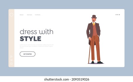 Dress with Style Landing Page Template. Elegant Man of Nineteenth Century. English Victorian Gentleman in Frock Coat, Hat Hold Walking Cane, Character in Vintage Costume. Cartoon Vector Illustration.