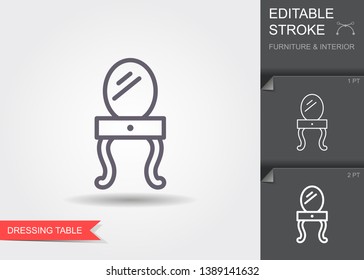 Dressing table with mirror. Outline icon with editable stroke. Linear symbol of the furniture and interior with shadow