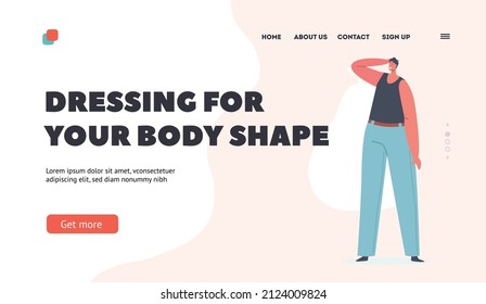Dressing for your Body Shape Landing Page Template. Male Character with Pear Body Shape with Wide Hips and Narrow Shoulders Wear Blue Jeans and Black Singlet. Cartoon People Vector Illustration