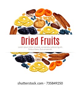 Dried fruit round label of raisins or grape, prune, apricot, fig, date, pineapple, plum and banana. Vector dried and candied fruits for healthy food, vegetarian snack, dessert product package design.