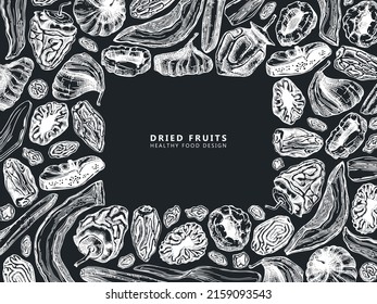 Dried fruits and berries frame on a chalkboard. Hand-sketched dried fruit design - dried fig, apricot, banana, persimmon, dates, prune, raisin. For vegan food, snacks, breakfast, granola, desserts.