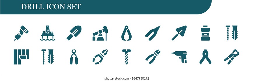 drill icon set. 18 filled drill icons.  Simple modern icons such as: Drill, Oil pump, Trowel, Pump jack, Pliers, Mouthwash, Screw, Wallpaper, Caulk gun