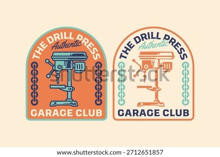 Drill press bench retro badge logo design set for workshop. Drill press machine vintage emblem illustration pack for manufacturing . Drilling machine rustic patch element design for industrial