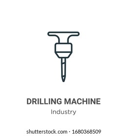 Drilling machine outline vector icon. Thin line black drilling machine icon, flat vector simple element illustration from editable industry concept isolated stroke on white background