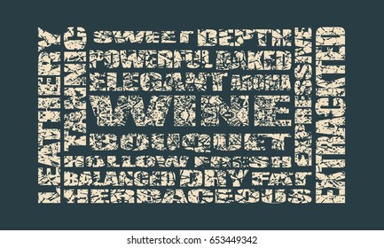 Drink alcohol beverage. Wine relative words cloud. Vector illustration. Grunge cracked texture