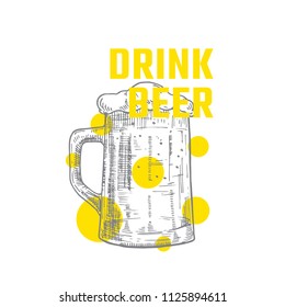 Drink Beer Abstract Vector Sign, Symbol or Banner Template. Hand Drawn Retro Beer Mug with Colorful Modern Typography. Beer Emblem or Label. Isolated.