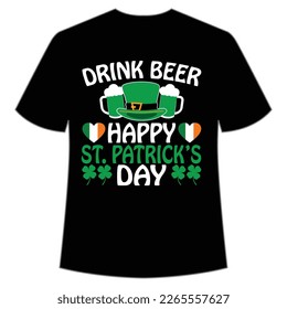 Drink Beer St. Patrick's Day Shirt Print Template, Lucky Charms, Irish, everyone has a little luck Typography Design