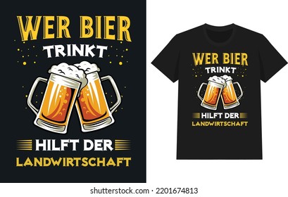 Drink Beer T Shirt Design for German Bier T Shirts with the text "Craft beer t shirt". Drink Beer design. beverage, brew, bar, drink, alcohol, drink.