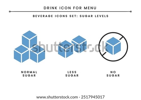 Drink Beverages Icon Set for Menu. Sugar levels. Normal sugar, less sugar, no sugar. can use symbol in menu for restaurant, coffee shop, cafe. Simple clean flat color outline isolated vector.